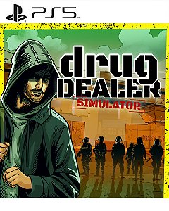 Drug Dealer Simulator PS5 Mídia Digital