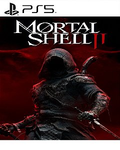 Mortal Shell II PS5 Mídia Digital