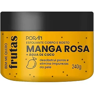 Esfoliante Corporal Manga Rosa + Água de Coco Póran