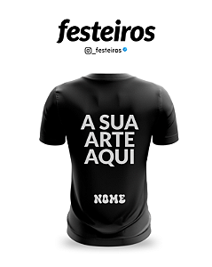 Camisa Personalizada – Universidades, Turmas, Eventos e Sua Arte Aqui