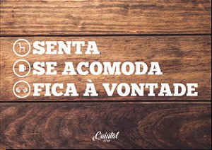 Quadro MDF - Senta Se acomoda