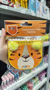 CADERNINHO FOFO TIGRINHO FOFY