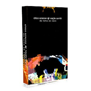 Fita Cassete K7 Chico Science & Nação Zumbi - Da Lama Ao Caos