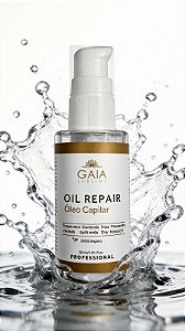 Oil Repair Gaia Sublime 30ml | Óleo Reparador para Todos os Tipos de Cabelo – Brilho Intenso e Proteção Completa com Toque Seco