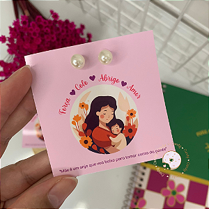10un Cartão + Brinco de Pérola Dia das Mães