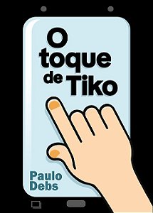 LIVRO • O TOQUE DE TIKO