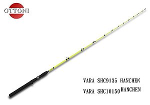 Vara Hanchen  SHC para Carretilha