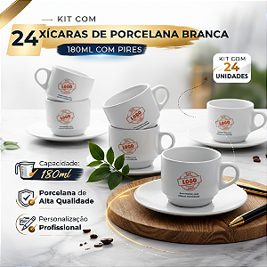 Kit 24 Xícaras com Pires em Porcelana Branca de 180ml Personalizada