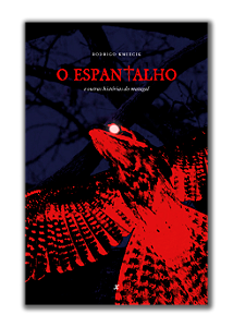 O Espantalho | Rodrigo Kmiecik