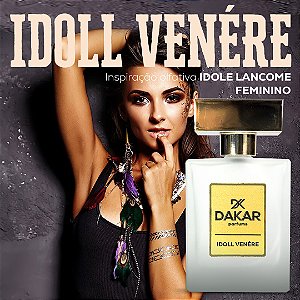 Idoll Venére - Inspiração Olfativa Idôle Lancôme - 50ml