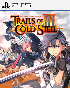 The Legend of Heroes: Trails of Cold Steel III PS5 - PSN Mídia Digital