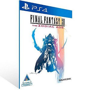 FINAL FANTASY The Zodiac Age - PS4 - PSN  Mídia Digital