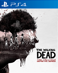 The Walking Dead: The Telltale Definitive Series - PS4 - PSN Mídia Digital