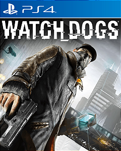 WATCH DOGS - PS4 - PSN MÍDIA DIGITAL
