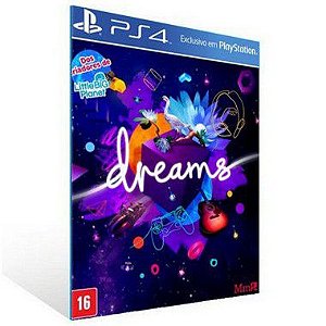 Dreams Ps4 - Psn - Mídia Digital