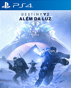 Destiny 2: Além da Luz - PS4 - PSN MÍDIA DIGITAL