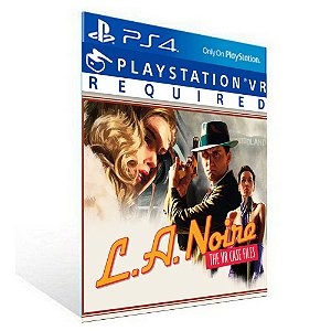 L.A. NOIRE -  Versão VR PS4 - PSN MÍDIA DIGITAL