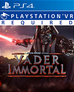 Vader Immortal A Star Wars VR Series - PS4 PSN MÍDIA DIGITAL