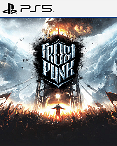 FROSTPUNK CONSOLE EDITION PS5 - PSN MÍDIA DIGITAL