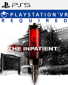 The Inpatient VR - PS5 - PSN MÍDIA DIGITAL