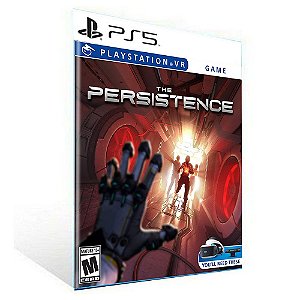 The Persistence Vr  PS5 - PSN  Mídia Digital