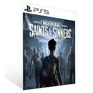 The Walking Dead Saints and Sinners Ps5 -  Psn - Mídia Digital