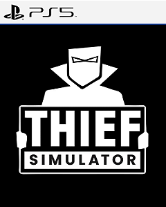 Thief Simulator - PS5 PSN MÍDIA DIGITAL
