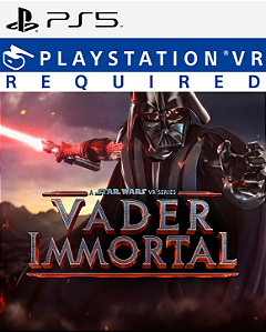 Vader Immortal A Star Wars VR Series - PS5 PSN MÍDIA DIGITAL