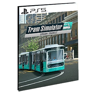 Tram Simulator Urban Transit PS5 - PSN MÍDIA DIGITAL