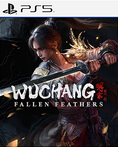 WUCHANG Fallen Feathers PS5 Mídia Digital