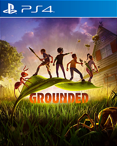 Grounded PS4 MIDIA DIGITAL