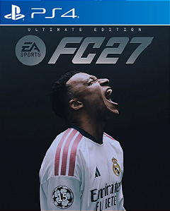 EA SPORTS FC 27 Edição Ultimate - PS4 - MÍDIA DIGITAL
