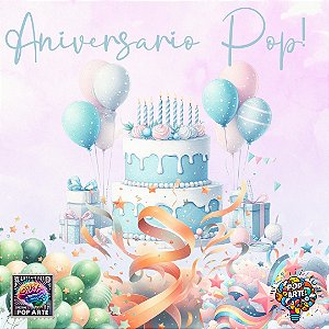 Aniversário POP - artes digitais