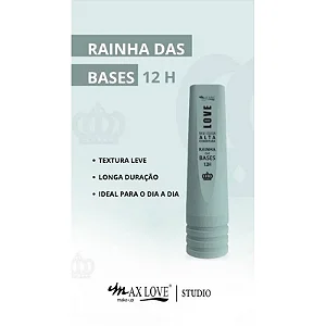 Base Alta Cobertura Rainha das bases 12 H Max Love