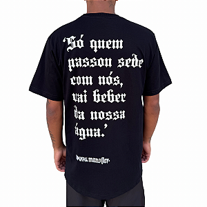Camiseta Chronic Mano Fler 18 Só quem Passou sede com Nóis