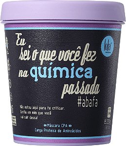 EU SEI O QUE VC FEZ NA QUIMICA PASSADA MASCARA CPA LOLA 230G