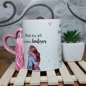 Caneca Alça Coração Interior Rosa -11 vidas - Versão para Mãe