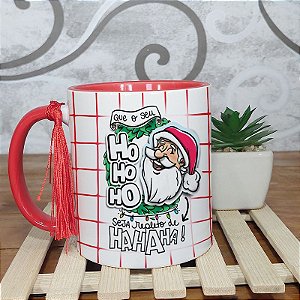 Caneca Natalina - Que seu hohoho seja repleto de hahaha