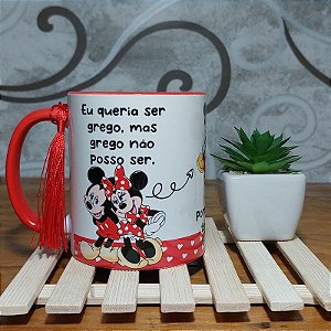 Caneca Alça e Interior Vermelho - Queria ser grego Mickey e Minnie