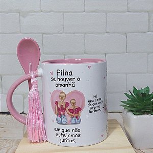 Caneca para filha se houver um amanha - versão loiras