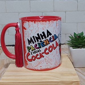 Caneca Minha paciência é igual a coca cola