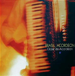 BRASIL ACORDEON - Cézar do Acordeon (CD)