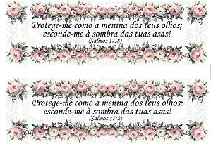 TRANSFER TEXTIL PASSE E CRIE - PROTEJE-ME COMO A MENINA DOS TEUS OLHOS... 0,21cm X 0,29cm| Modelo PC0023