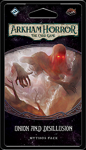 Arkham Horror: The Card Game - Union and Disillusion Mythos Pack