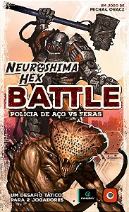 Neuroshima Hex: Battle - Policia de Aco Vs. Feras
