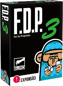 FDP - Foi de Proposito 3