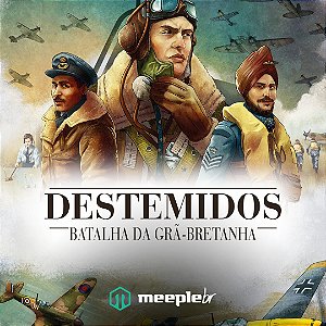 Destemidos: Batalha da Gra-Bretanha