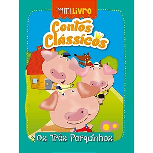 Mini Livro Contos classicos - Os tres porquinhos