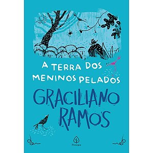 Livro A Terra Dos Meninos Pelados - Graciliano Ramos