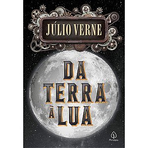 Livro Da Terra À Lua - Júlio Verne